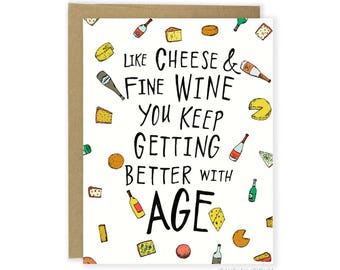 Funny Birthday Card, Cheeky Birthday Card, Snarky Birthday Card, Cheesy Birthday Card, Pun Card, Wine Card, You Are Old Birthday Card, Cute