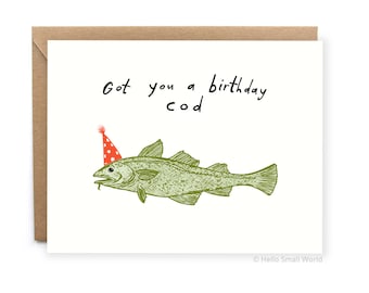 Birthday Cod - Funny Birthday Card Pun - Fish - Birthday Card for Him - Hilarious Birthday Card For Husband - Boyfriend - Dad