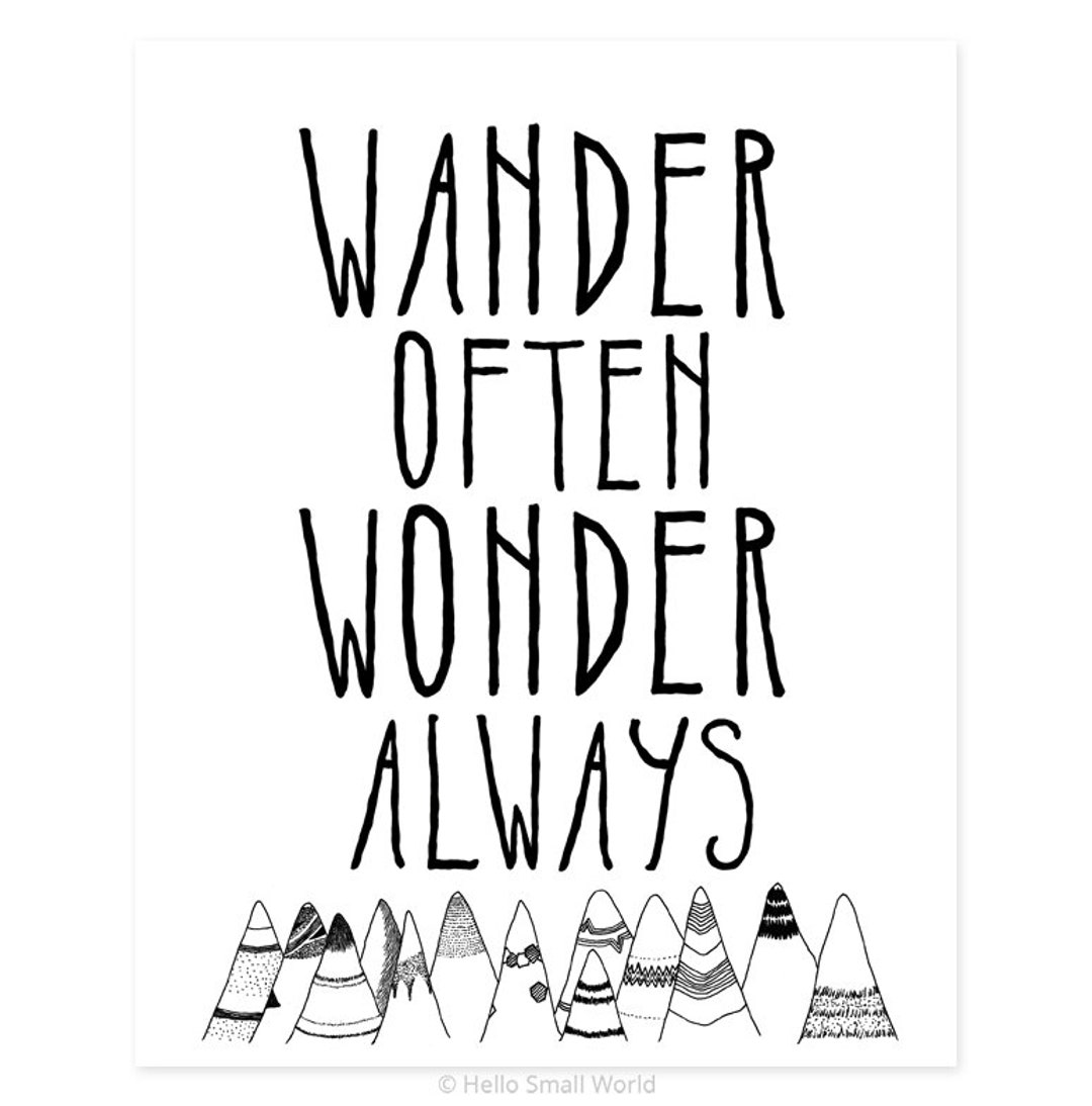 Inspirational Wall Art for Nursery Wander Often Wonder Always® Travel