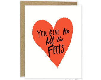 All The Feels Card - Funny Love Card - Valentine Card - Valentines - Cute Anniversary Card For For Him - Husband Card - Wife - Girlfriend