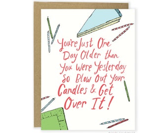 Funny Birthday Card - One Day Older Card, Cheeky Birthday Card, Wife, Husband, Girlfriend, Boyfriend, Friend Birthday Card, Funny Bday Card