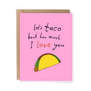 Divertente biglietto d'amore per lui - Anniversario - Biglietto d'amore con gioco di parole - Per marito - Fidanzato - Taco Bout Quanto ti amo