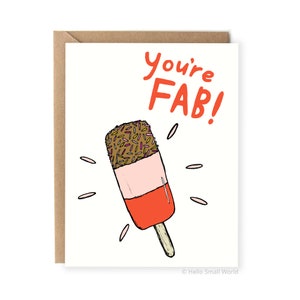 You're Fab Card - Funny Just Because Card - Any Occassion Card - For Him - For Her - Friend, Girlfriend -  Boyfriend Love Card - Husband