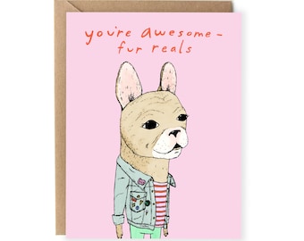 Funny Cards, Just Because, For Her, For Friend, Pun Card, Dog, Cute Greeting Cards, For Any Occasion, Girlfriend, Pun Cards, Awesome Cards