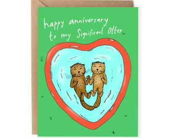 Funny Anniversary Cards, Significant Otter, Boyfriend Card, For Girlfriend, Otter Love Card, Gift Her, Pun, Cute Anniversary, Husband, Wife