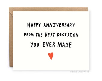 Funny Anniversary Card For Him, Husband Love Card, Best Decision You Ever Made, Anniversary Card, For Boyfriend, For Her, Wife, Girlfriend