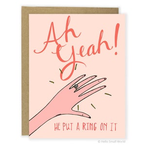 Funny Engagement Card - He Put A Ring On It Card, Announcement, Engagement Congrats Card, Engagement Congratulations,  For Her