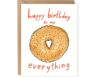 Funny Birthday Card For Boyfriend, For Girlfriend, Food Pun, Everything Bagel, Happy Birthday Card, Pun, Cute, For Husband, Him, Her