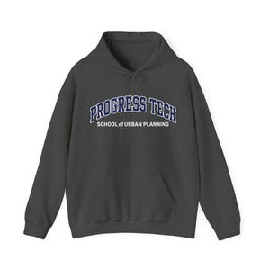 May include: A dark gray hooded sweatshirt with a front pocket and drawstring. The sweatshirt features the text "PROGRESS TECH" in a blue and white arched design above the text "SCHOOL OF URBAN PLANNING".