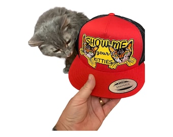 Show me your Kitties Trucker Baseball novelty fun cap hat flat brim you choose your color