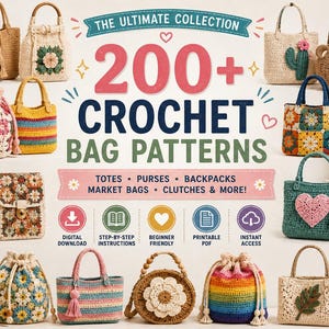 May include: A collection of 200+ crochet bag patterns featuring various designs including totes, purses, backpacks, and market bags. The image displays numerous finished crochet bags in diverse colors, shapes, and motifs like flowers, animals, and fruit.