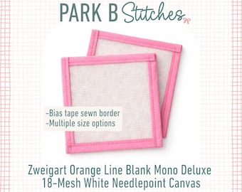 Zweigart 18 Mesh Needlepoint Canvas with Bias Tape Edge | Orange Line Mono Deluxe | Finished Edges | Blank Canvas Squares