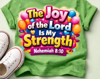 The Joy of the Lord Is My Strength – Kids Christian Bubble Letter T‑Shirt”