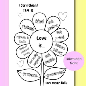 May include: Black and white floral illustration with the text "Love is..." and related virtues. The image includes the text "1 Corinthians 13:4-8" and a "Download Now!" button.