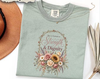 Comfort Colors® Stärke und Würde Blumenhemd, religiöses Hemd, Bibel-Vers-Hemd, Wildblumen-Hemd, christliche Mutter-Hemd