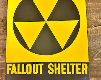 Vintage Fallout Shelter Sign - Military Collectible