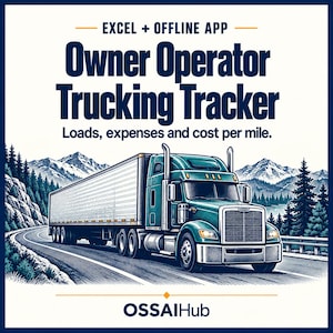 May include: A digital tracking tool titled Owner Operator Trucking Tracker with the subtitle Loads, expenses and cost per mile. The graphic features a teal semi-truck driving on a mountain road with pine trees and snow-capped peaks. OSSAIHub logo.