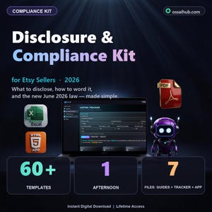 May include: A digital Disclosure & Compliance Kit for Etsy Sellers 2026 featuring a laptop displaying a listing tracker, a PDF icon, an Excel icon, an HTML5 app icon, and a small purple robot. Text includes 60+ templates, 1 afternoon, and 7 files.