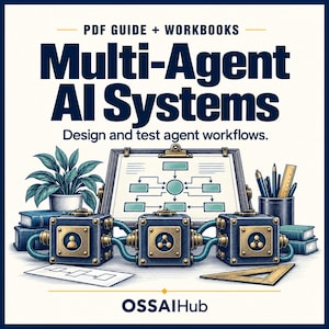 Multi-Agent AI Systems PDF Guide: Architecture, Python Labs, Workbook and Operations Field Manual