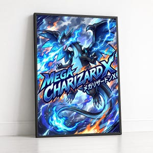May include: A framed poster featuring a stylized illustration of Mega Charizard X. The artwork showcases a blue and black dragon emitting blue flames and lightning, with the text "MEGA CHARIZARD X" in a dynamic font.