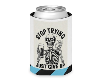 Funda para enfriador de latas de cerveza con diseño de esqueleto / Deja de intentarlo y ríndete