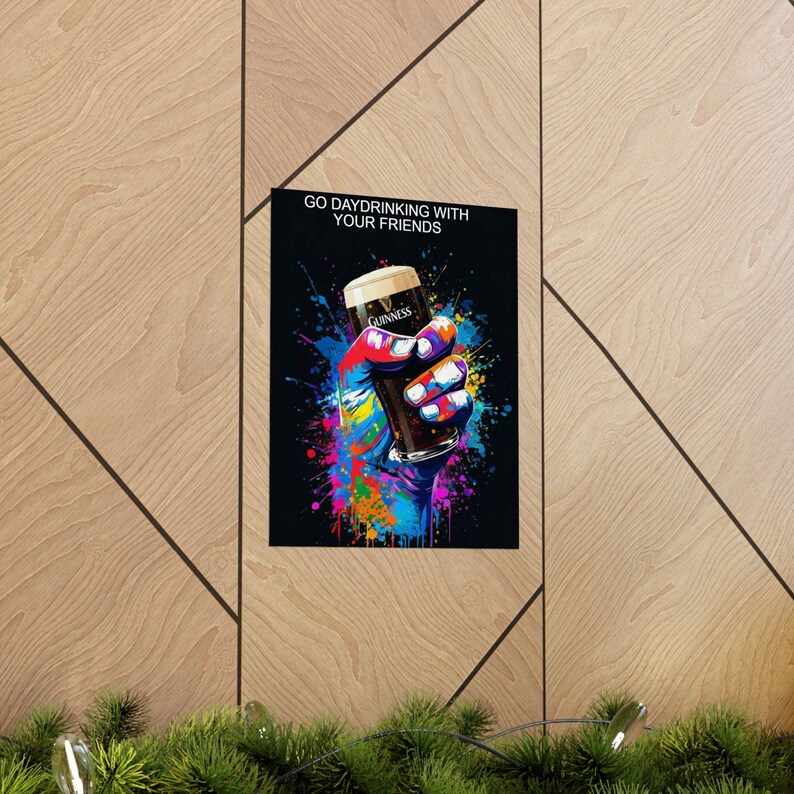 Go Daydrinking With Your Friends Poster | Guinness Pint Pop Art Matte Vertical Poster image 5