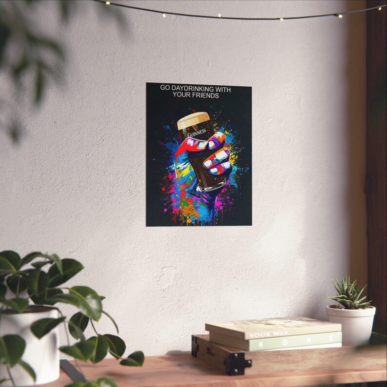 Go Daydrinking With Your Friends Poster | Guinness Pint Pop Art Matte Vertical Poster image 6