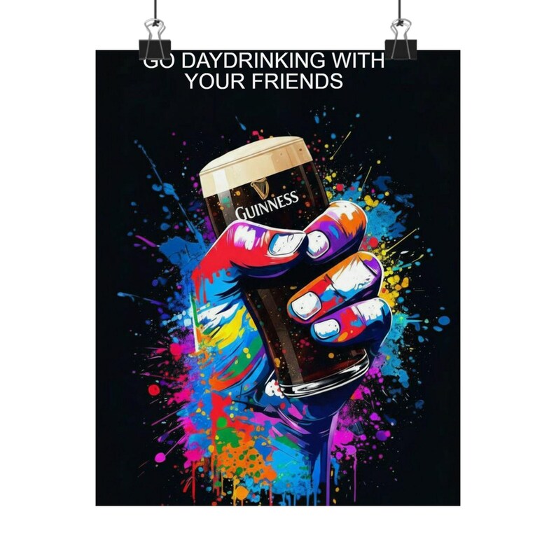 Go Daydrinking With Your Friends Poster | Guinness Pint Pop Art Matte Vertical Poster image 9