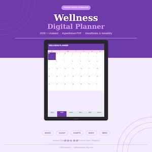 Peut inclure: Un planificateur numérique de bien-être affiché sur une tablette. Il présente un calendrier avec des couleurs violettes et blanches. Le texte comprend "Wellness Digital Planner" et "2026 + Undated". Des boutons pour l'humeur, le sommeil, les habitudes, le corps et l'esprit sont visibles.