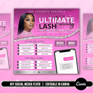 May include: A pink digital flyer template for Ultimate Lash Training featuring a portrait of a person, a list of class inclusions and learning objectives, pricing details, and a smartphone graphic with booking text on a bright pink background.