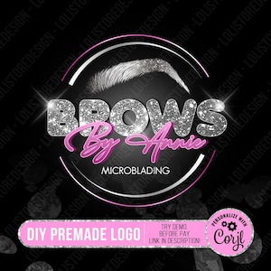 Könnte beinhalten: Ein kreisförmiges Logo-Design mit einer silbernen Glitzer-Augenbrauengrafik über dem Text BROWS By Annie in silbernem Glitzer und rosa Schreibschrift. Das Wort MICROBLADING steht darunter in Weiß. Ein rosa Banner unten zeigt DIY PREMADE LOGO.