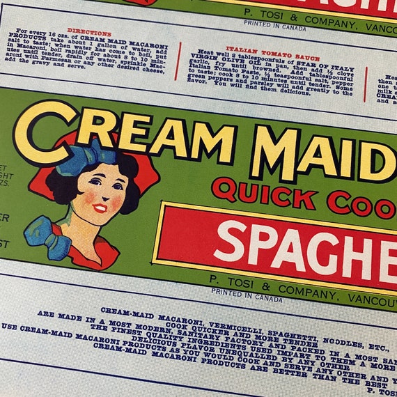 Cream Maid Spaghetti box label -ONE label- Cream Maid Quick Cooking Spaghetti- P. Tosi & Company Vancouver, Canada