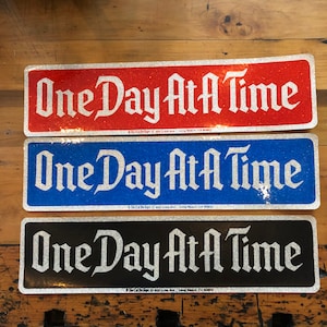 Vintage Glitter Bumper stickers -One day at a time- 3 colors to choose from 4&quot; x 16&quot; - rad Red stickers - 70s 80s stickers