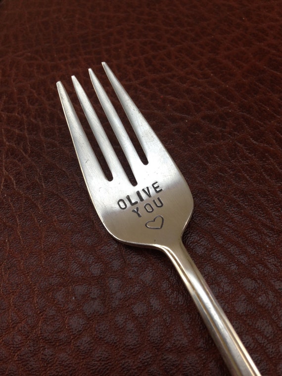 Olive you hand stamped fork - handmade fork gift  - cool cute gift hand stamped fork  - funny fork - friend gift