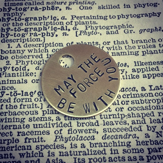 May the force be with you - handmade star wars nerd gift, personalized hand stamped brass key tag, zipper charm, purse charm, gift under 10