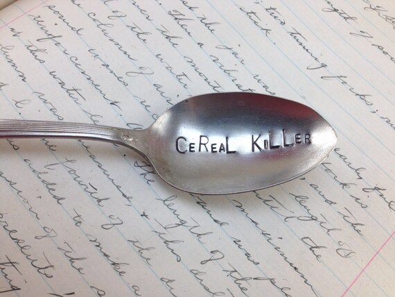 CeReaL KiLLer hand stamped spoon - handmade geek gift idea - cool cute gift hand stamped spoon - cereal spoon - funny spoon- geek gift