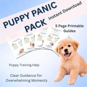 May include: A golden retriever puppy smiles next to a stack of printable guides. The guides are titled "Puppy Panic Pack" and offer "Clear Guidance for Overwhelming Moments." The image includes the text "Instant Download."