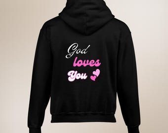 Smile, God Loves You Hoodie