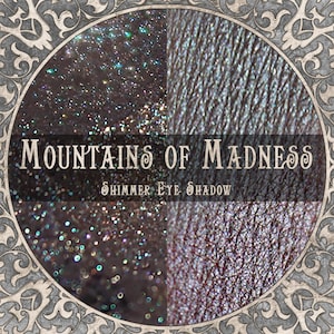 MOUNTAINS Of MADNESS Shimmer Eye Shadow, Muted Violet with Turquoise Duochrome, HP Lovecraft, Vegan Makeup, TaT 3-5 Biz Days