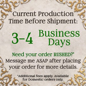 May include: A rectangular sign with a light beige textured background and ornate gold filigree corners. The text reads: Current Production Time Before Shipment: 3-4 Business Days. Need your order RUSHED? Message me ASAP after placing your order for more details.