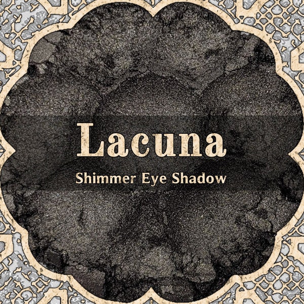 LACUNA Shimmer Eye Shadow, Dark Black Brown, Deep Taupe Brown, Loose Powder Eyeshadow, Cosmetic Pigment, VEGAN Makeup, TAT 8-10 Biz Days