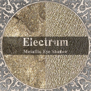 ELECTRUM Eye Shadow: Metallic Champagne Gold, Steampunk Beauty, TAT 5-6 Biz Days