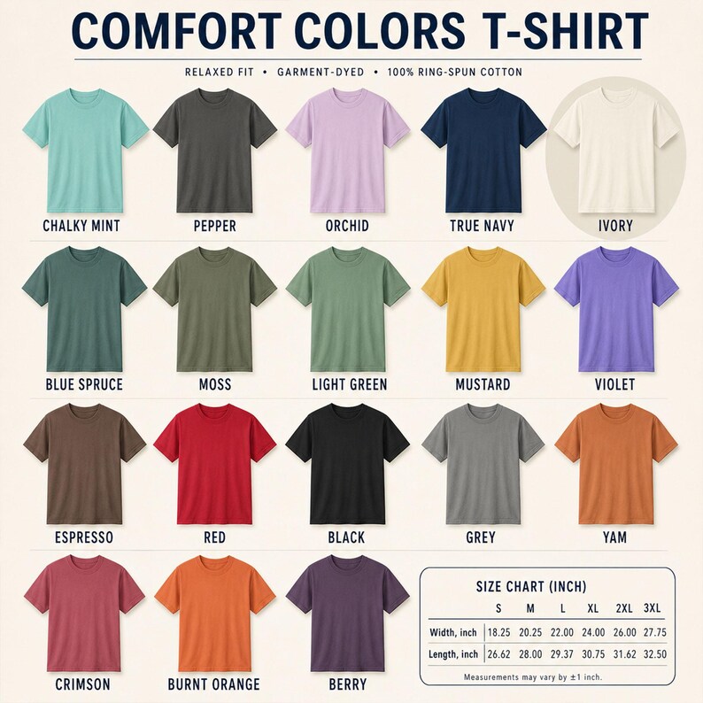 May include: A display of Comfort Colors T-shirts in various colors, including Chalky Mint, Pepper, Orchid, and True Navy. The image also includes a size chart in inches, with measurements for width and length ranging from S to 3XL. The shirts are relaxed fit, garment-dyed, and made of 100% ring-spun cotton.