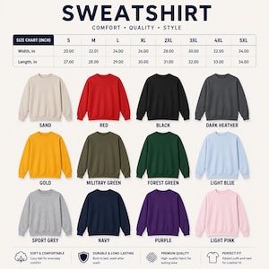 May include: A selection of crewneck sweatshirts in various colors, including sand, red, black, and dark heather. The image displays a size chart with measurements in inches, ranging from S to 5XL. The sweatshirts are labeled with color names.