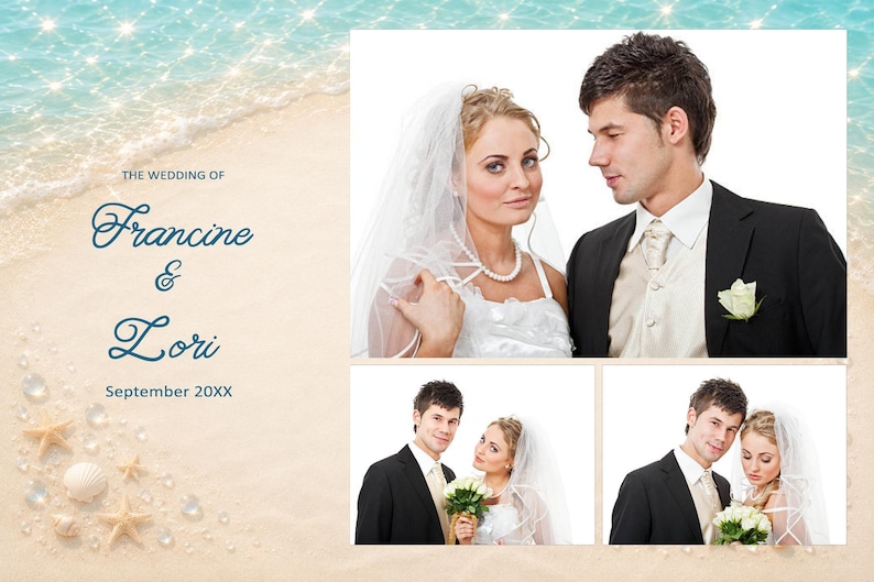 May include: A wedding collage featuring three photos of a couple in formal attire, with the text THE WEDDING OF Francine & Lori September 20XX. The background shows a sandy beach with starfish, seashells, and sparkling blue ocean water.