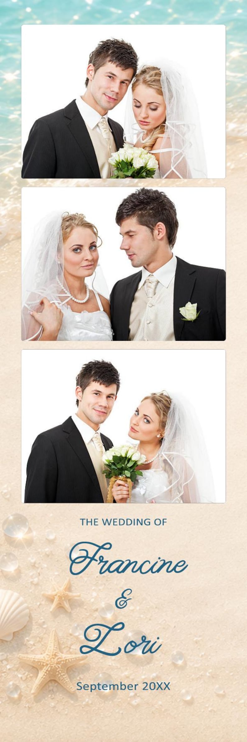 May include: A vertical photo strip featuring three frames of a couple in wedding attire, including a white dress, veil, and black suit. Below the photos, the text reads THE WEDDING OF Francine & Lori September 20XX on a sandy beach background.