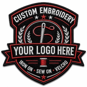May include: A shield-shaped embroidered patch with a black background and red and white borders. It features the text CUSTOM EMBROIDERY, YOUR LOGO HERE, IRON ON, SEW ON, and VELCRO. The design includes a needle, thread, and spool icon.