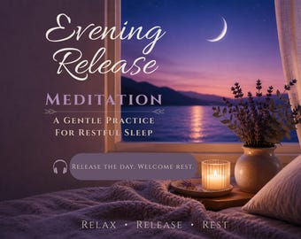 Evening Release Meditation for Restful Sleep, Guided Sleep Meditation, Bedtime Anxiety Relief, Relaxation Audio, Stress Relief Sleep Aid