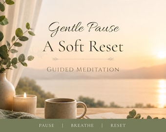 Gentle Pause Meditation | A Soft Reset Guided Meditation | Stress Relief Audio | Mindfulness Practice | Relaxation & Self Care Download