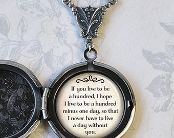 If you live to be a hundred I hope I live to be a hundred minus one, photo quote locket Winnie the Pooh quote jewelry engagement gift Q79